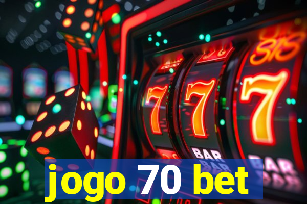 jogo 70 bet